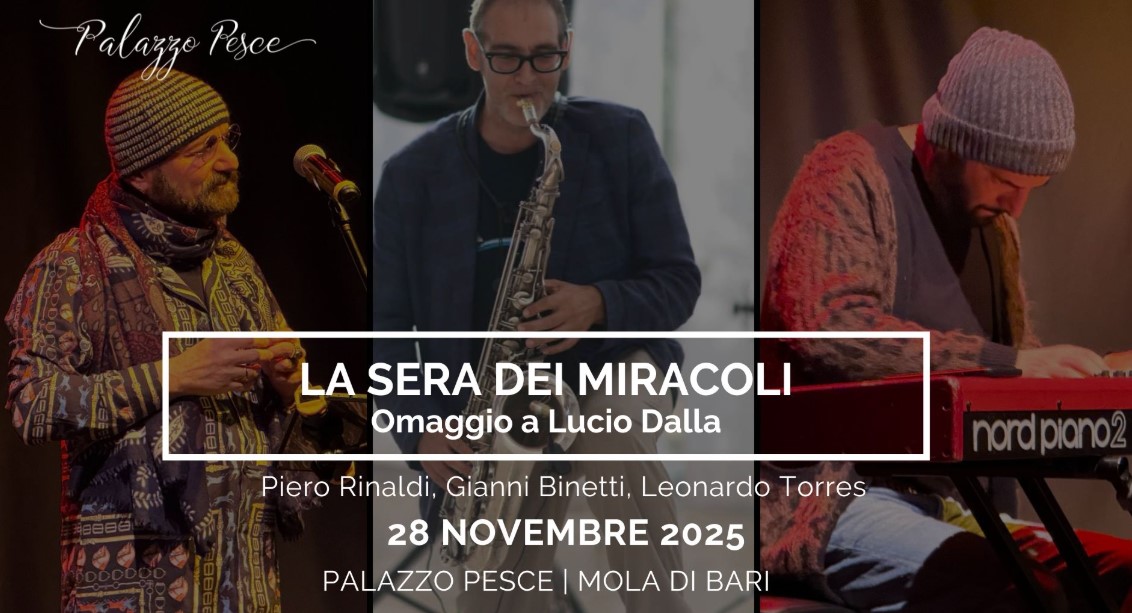 LA SERA DEI MIRACOLI Omaggio a Lucio Dalla