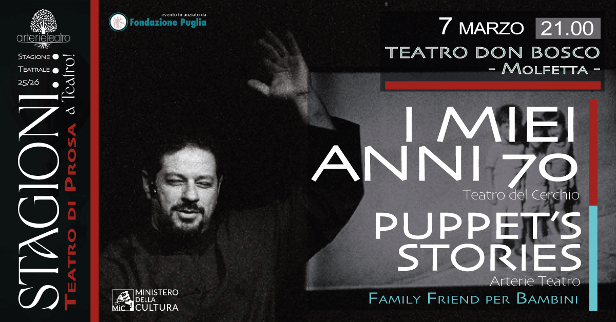 I MIEI ANNI 70 - Teatro di prosa per adulti ed evento Family Friend!