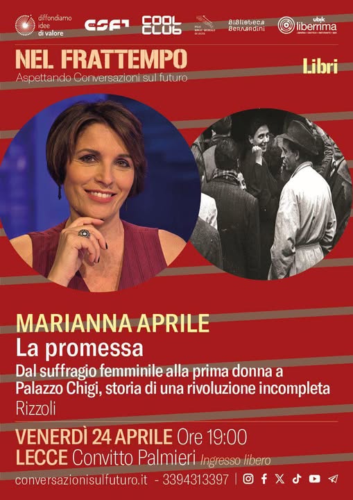 La promessa. Dal suffragio femminile alla prima donna a palazzo Chigi, storia di una rivoluzione incompleta