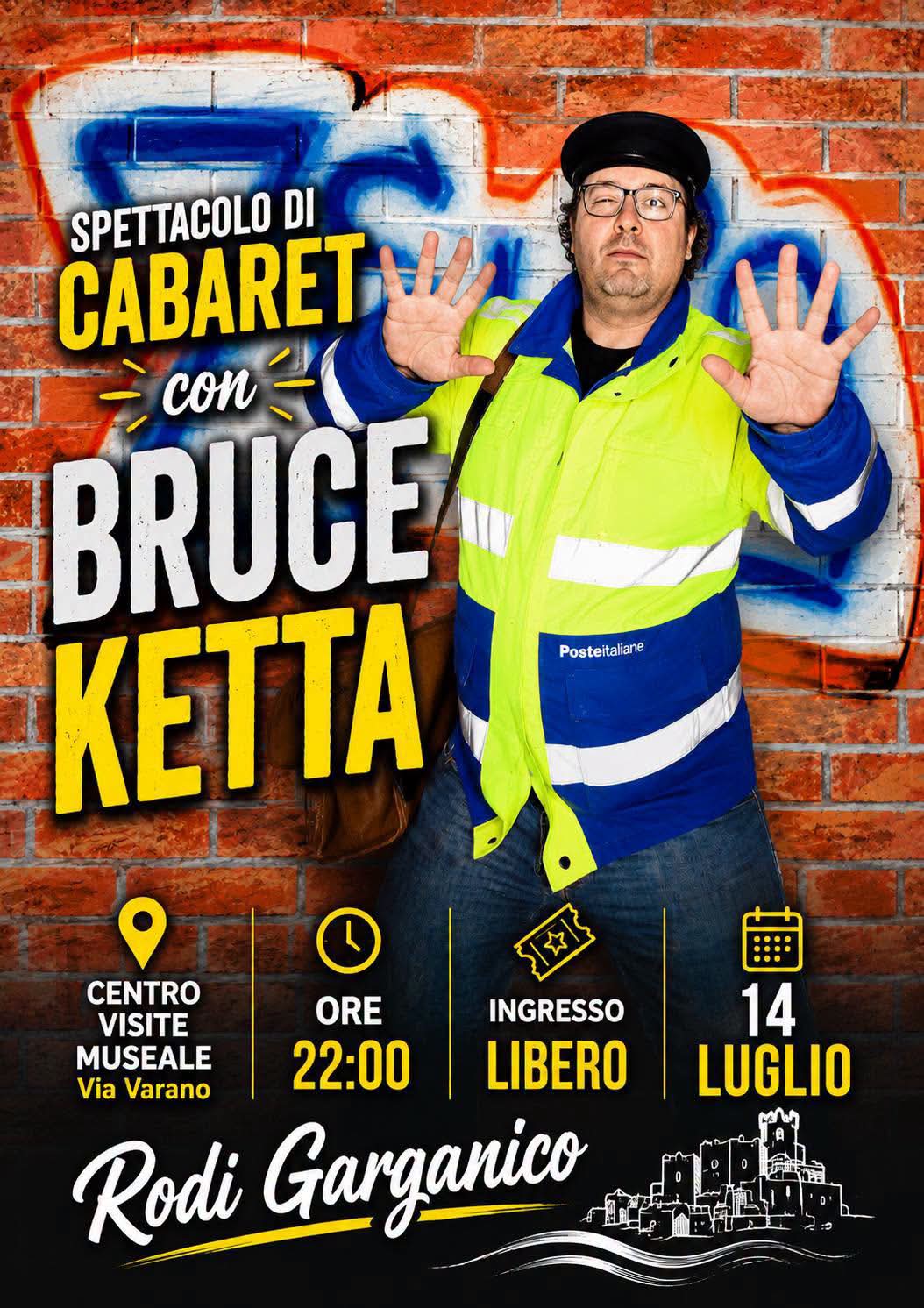 Bruce Ketta - Spettacolo di cabaret