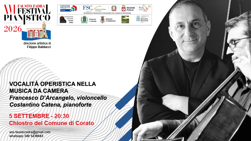 VOCALITÀ OPERISTICA NELLA MUSICA DA CAMERA FRANCESCO D'ARCANGELO, violoncello - COSTANTINO CATENA, pianoforte