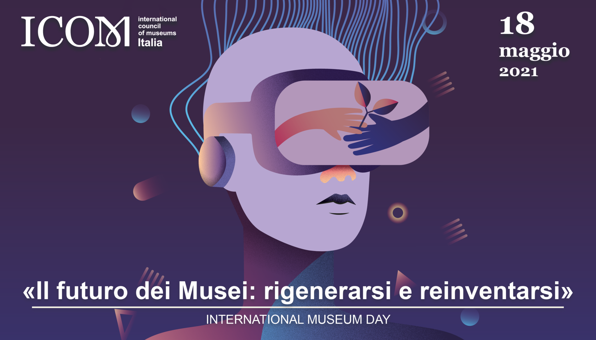 International Museum Day: 18 maggio 2021
