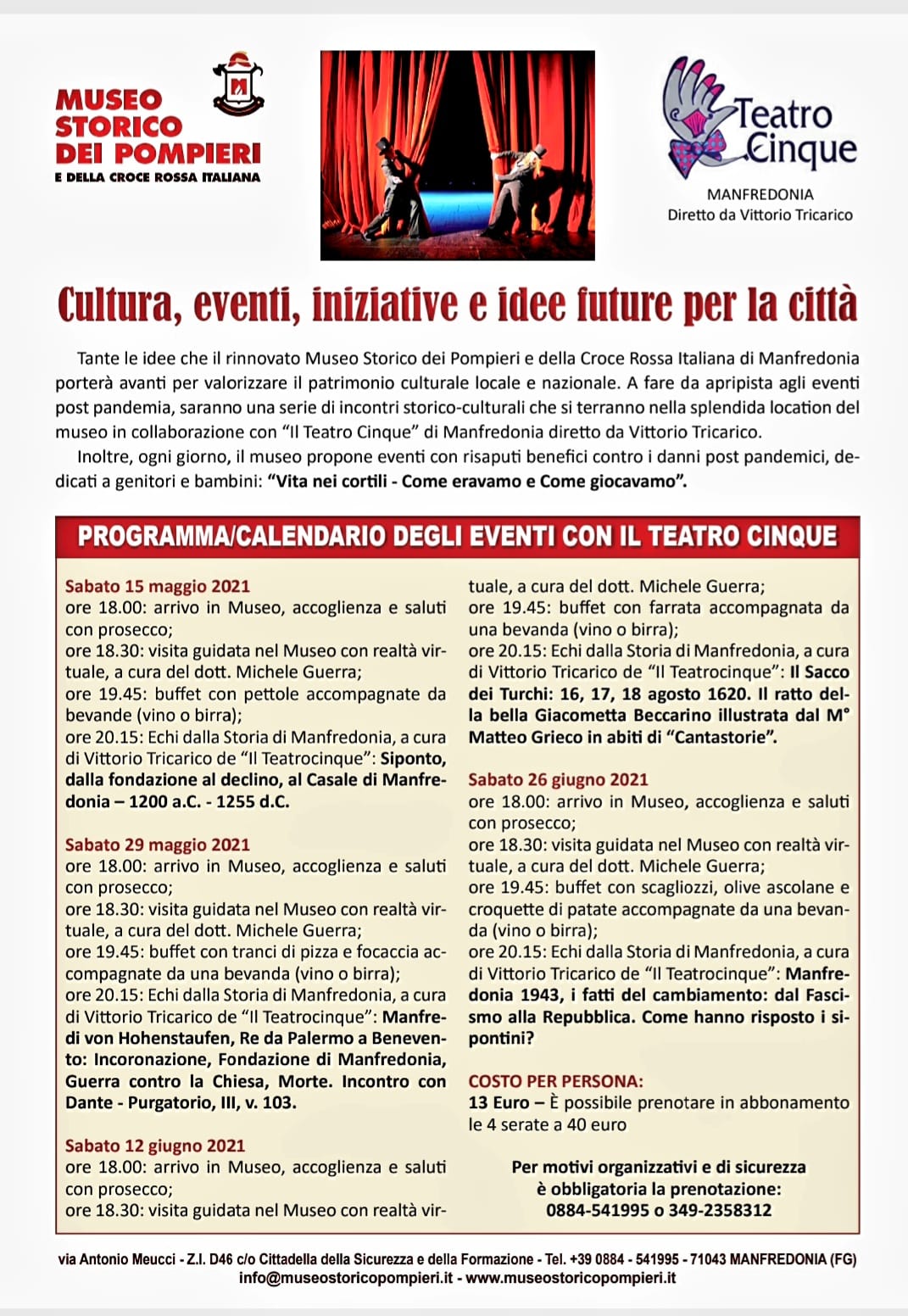 Cultura, eventi, iniziative a cura del Museo Storico dei Pompieri e della Croce Rossa Italiana di Manfredonia.